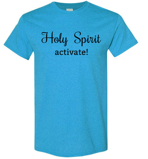 Holy Spirit Activate Tee Shirt Top T-Shirt 32182