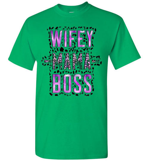 Wifey Mama Boss Graphic Tee Shirt Top T-Shirt