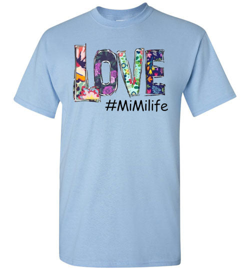 Love Mimi Life Grandmother Grandma Tee Shirt Top T-Shirt