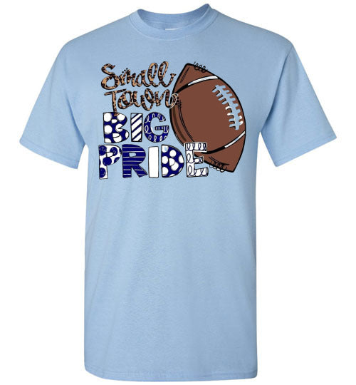 Small Town Big Pride Football Sports Graphic Tee Shirt Top
