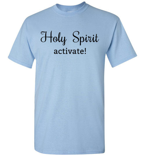 Holy Spirit Activate Tee Shirt Top T-Shirt 32182