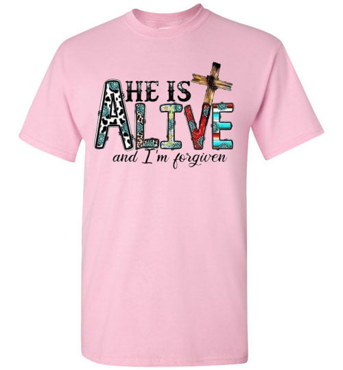 He Is Alive and I am Forgiven Christian Spiritual Graphic Tee Shirt Top
