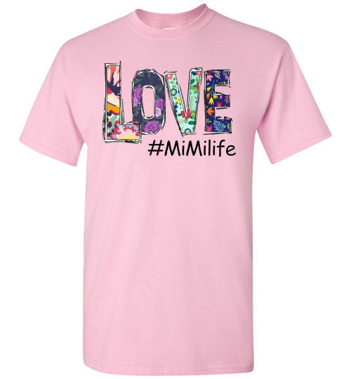Love Mimi Life Grandmother Grandma Tee Shirt Top T-Shirt