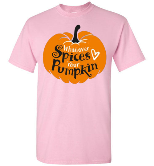 Whatever Spices Your Pimpkin Tee Shirt Graphic T-Shirt Top