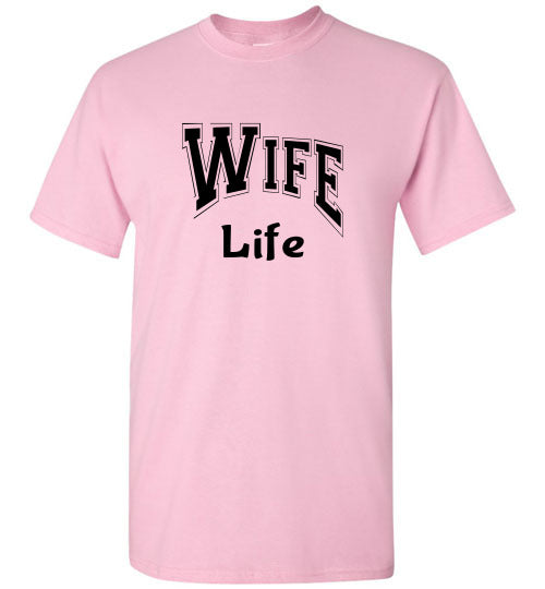 Wife Life Graphic Tee Shirt Top T-Shirt 31999
