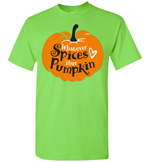 Whatever Spices Your Pimpkin Tee Shirt Graphic T-Shirt Top