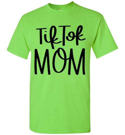 Tik Tok Mom Tee Shirt Top