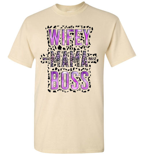 Wifey Mama Boss Graphic Tee Shirt Top T-Shirt