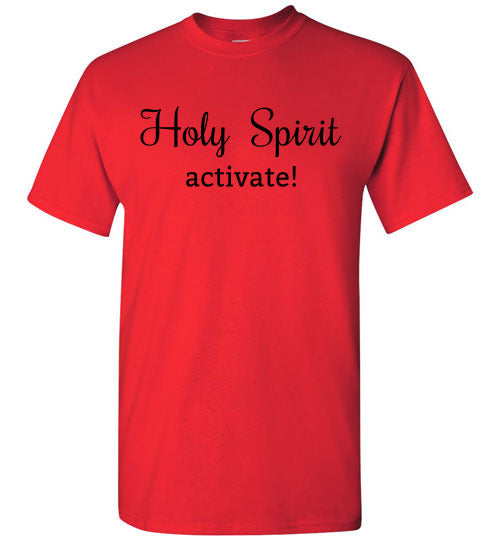 Holy Spirit Activate Tee Shirt Top T-Shirt 32182