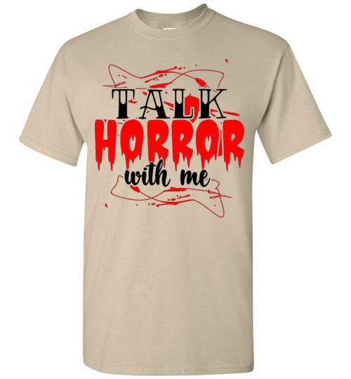 Talk Horror With Me Halloween True Crime Scary Movie Graphic Tee Shirt Top