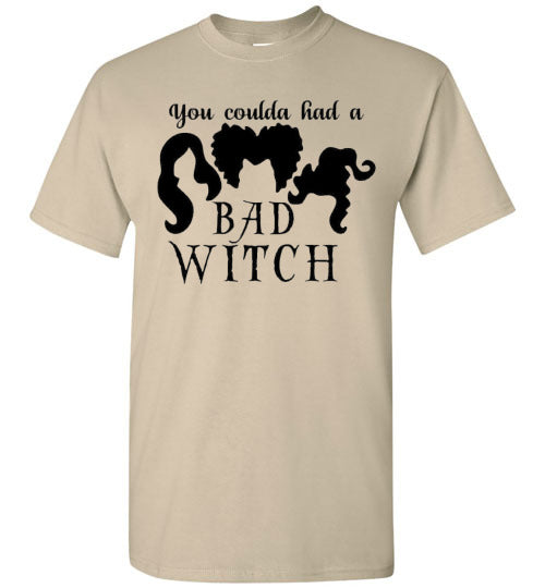 You Could Of Had A Bad Witch Funny Halloween Tee Shirt Top T-Shirt