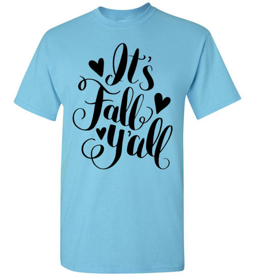 It's Fall Ya'll Tee Shirt Top T-Shirt