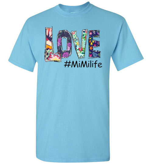 Love Mimi Life Grandmother Grandma Tee Shirt Top T-Shirt