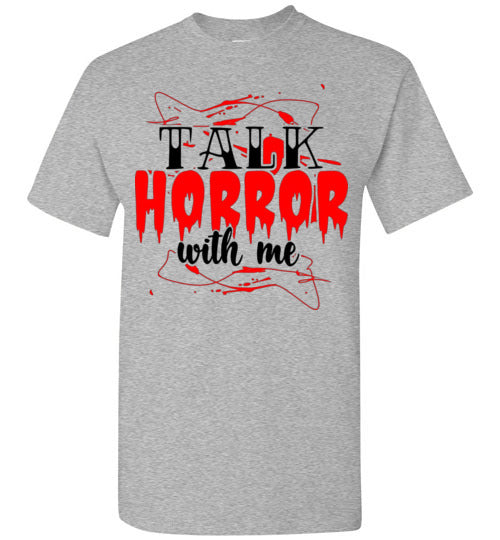 Talk Horror With Me Halloween True Crime Scary Movie Graphic Tee Shirt Top