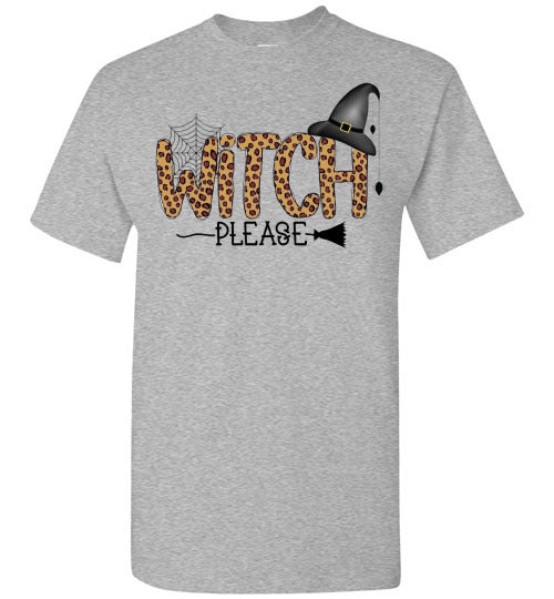 Witch Please Halloween Fall Tee Shirt Top T-Shirt Costume