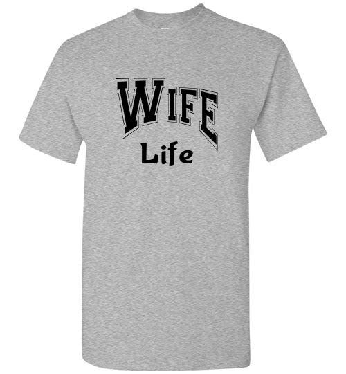 Wife Life Graphic Tee Shirt Top T-Shirt 31999