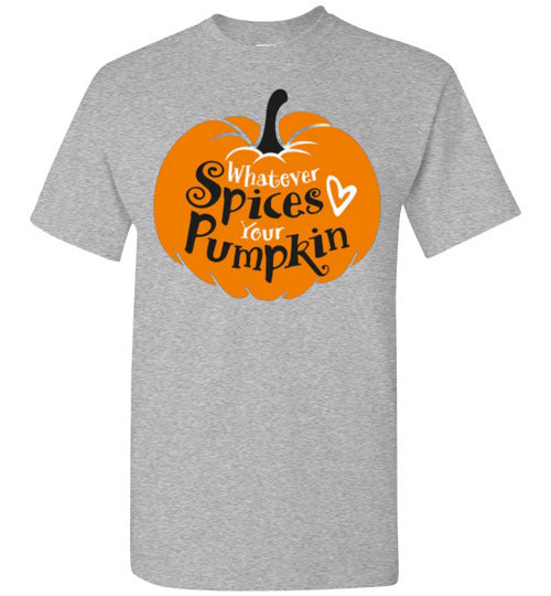 Whatever Spices Your Pimpkin Tee Shirt Graphic T-Shirt Top
