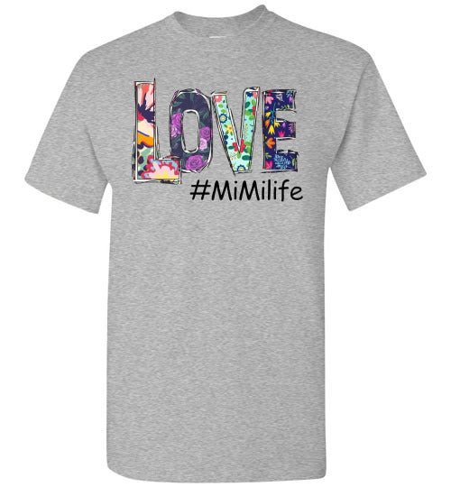 Love Mimi Life Grandmother Grandma Tee Shirt Top T-Shirt