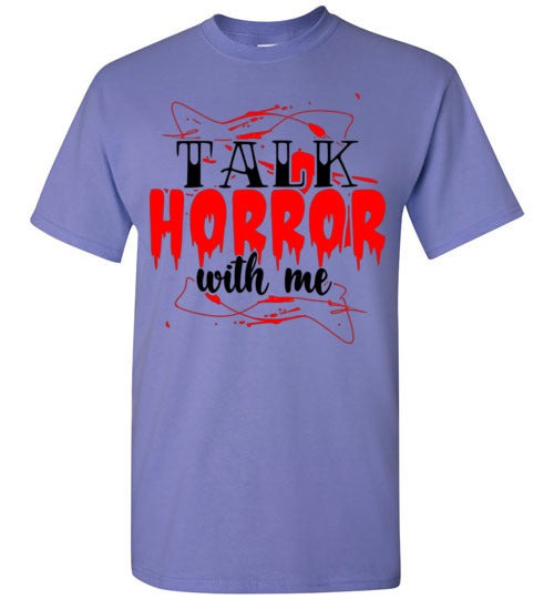 Talk Horror With Me Halloween True Crime Scary Movie Graphic Tee Shirt Top