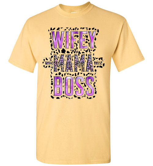 Wifey Mama Boss Graphic Tee Shirt Top T-Shirt