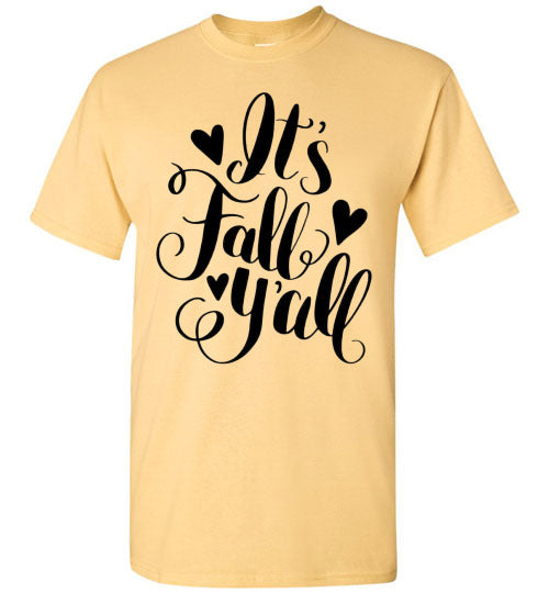 It's Fall Ya'll Tee Shirt Top T-Shirt