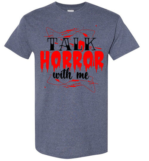 Talk Horror With Me Halloween True Crime Scary Movie Graphic Tee Shirt Top