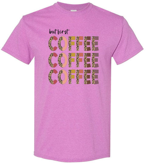 But First Coffee Graphic Tee Shirt Top