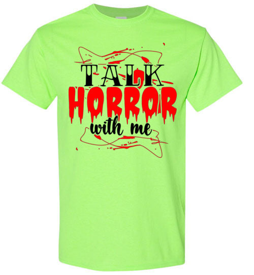 Talk Horror With Me Halloween True Crime Scary Movie Graphic Tee Shirt Top