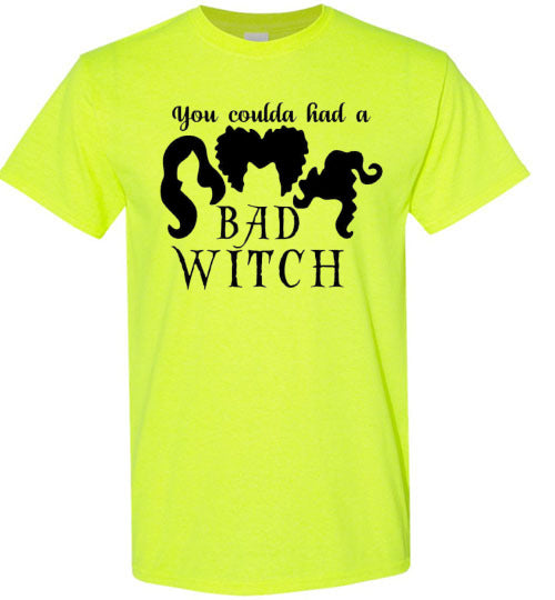 You Could Of Had A Bad Witch Funny Halloween Tee Shirt Top T-Shirt