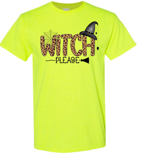 Witch Please Halloween Fall Tee Shirt Top T-Shirt Costume