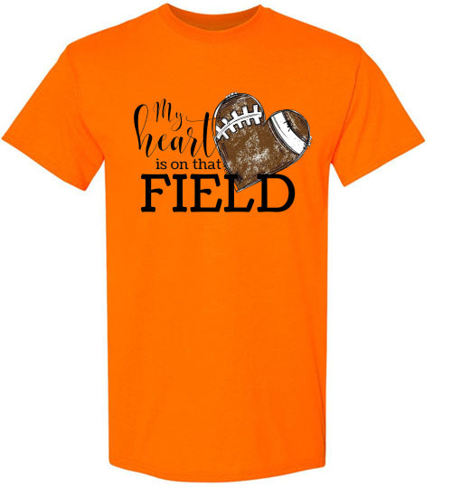 My Heart Is On That Field Football Graphic Tee Shirt Top