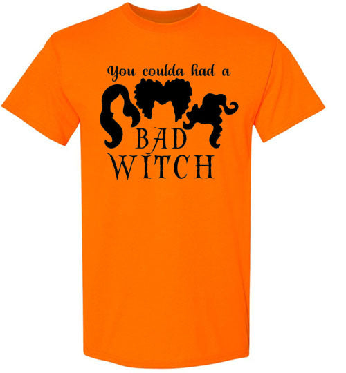 You Could Of Had A Bad Witch Funny Halloween Tee Shirt Top T-Shirt