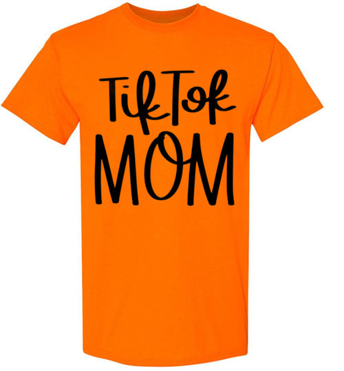 Tik Tok Mom Tee Shirt Top