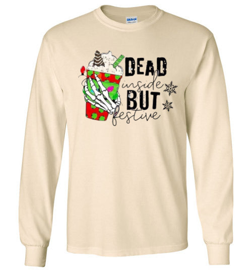 Dead Inside But Festive Holiday Long Sleeve Graphic Tee Shirt Top
