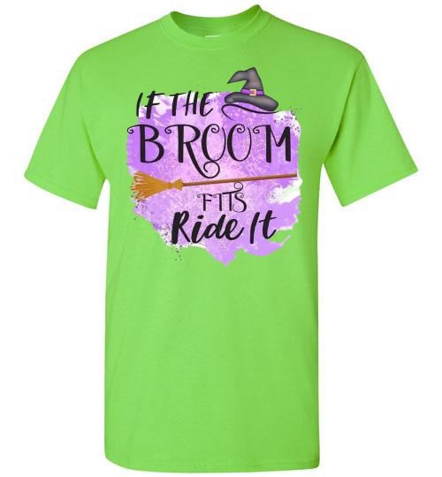 If The Broom Fits Witch Halloween Fall Tee Shirt Top T-Shirt Costume