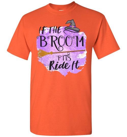 If The Broom Fits Witch Halloween Fall Tee Shirt Top T-Shirt Costume