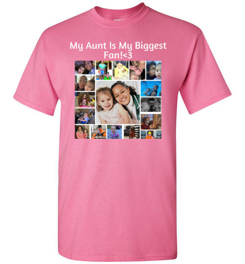 Customized My Aunt Is My Biggest Fan Tee Shirt Top