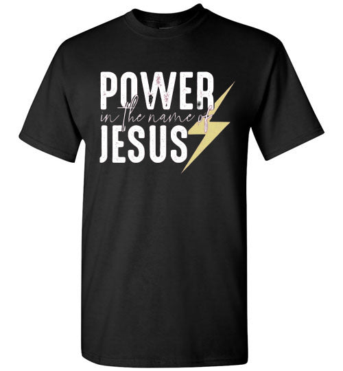 Power In The Name Of Jesus Christian Tee Shirt Top